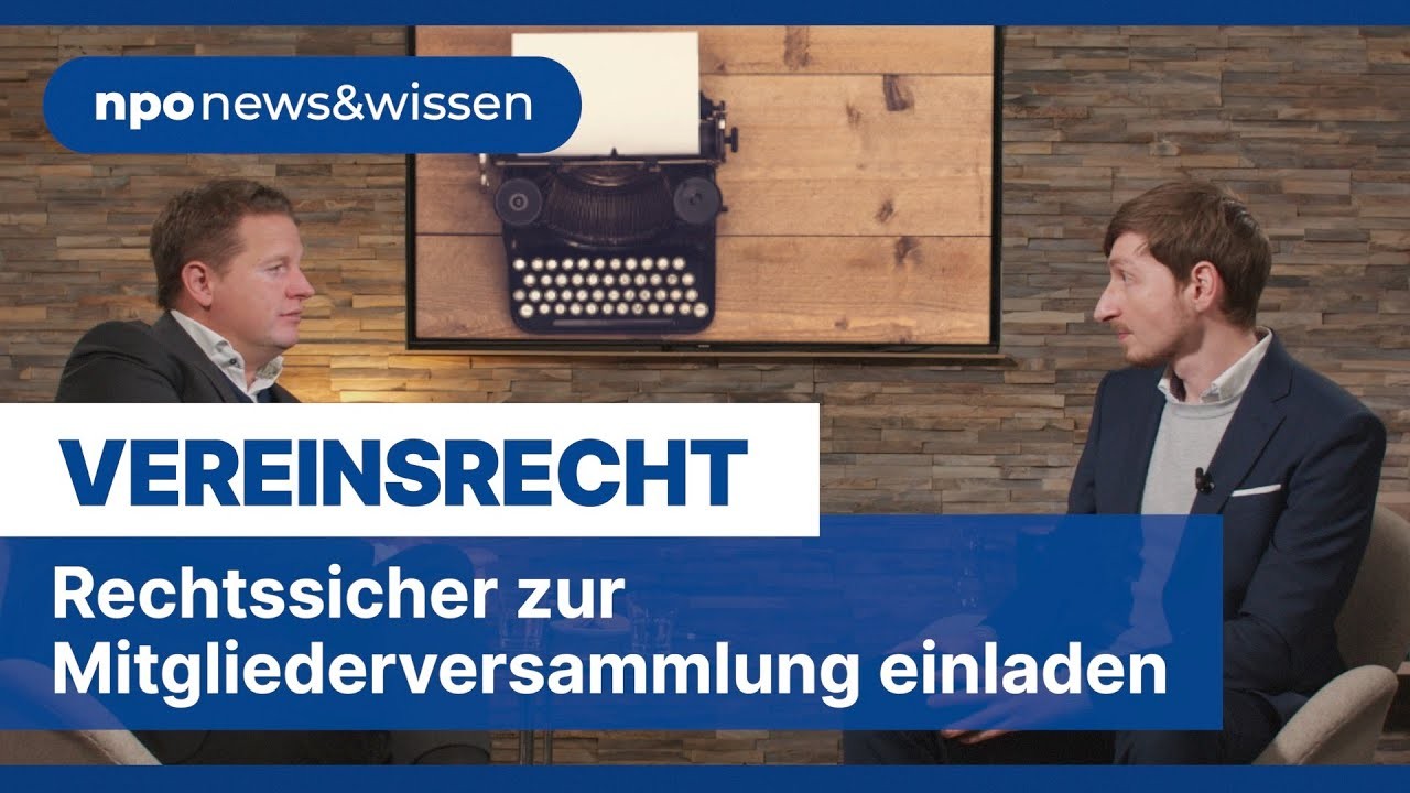 Rechtssicher zur Mitgliederversammlung einladen