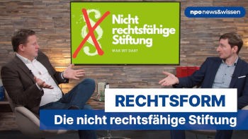 NPO Experten: Die nicht rechtsfähige Stiftung